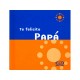 Te Felicito Papa