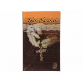 Juan Navarrete un hombre enviado por dios Porrúa - Envío Gratuito