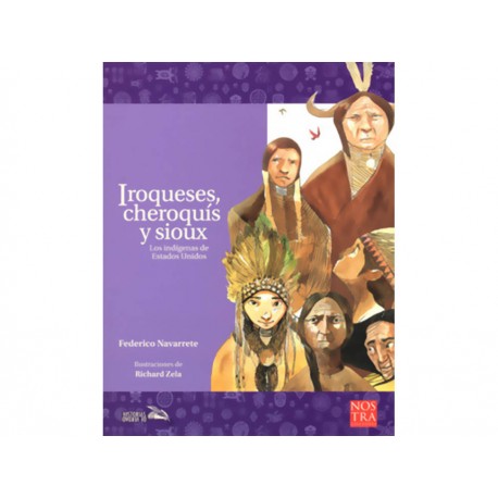 Iroqueses Cheroquis y Sioux - Envío Gratuito