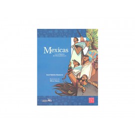 Mexicas Los Indígenas de Mesoamérica 2 - Envío Gratuito