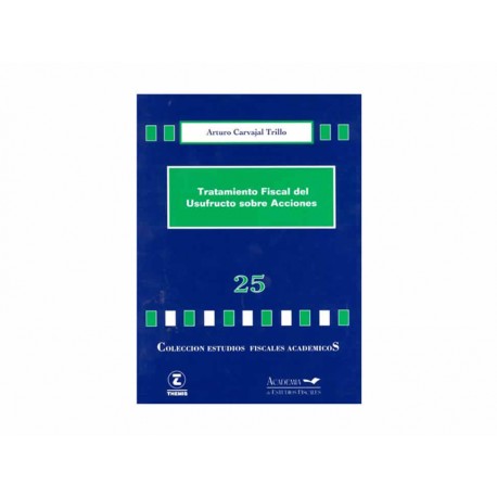 Tratamiento Fiscal del Usufructo Sobre Acciones - Envío Gratuito