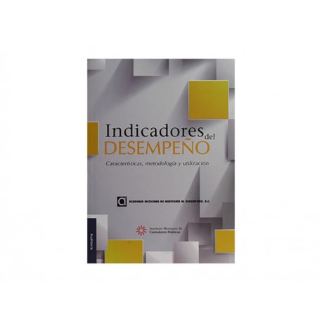 Indicadores del Desempeño Características Metodología y Utilización - Envío Gratuito