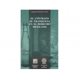 El Contrato de Franquicia en el Derecho Mexicano - Envío Gratuito
