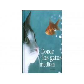 Donde Los Gatos Meditan - Envío Gratuito