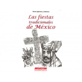 Las Fiestas Tradicionales de México - Envío Gratuito