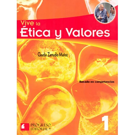 Vive la Ética y Valores 1 Basado En Competencias Bachillerato - Envío Gratuito