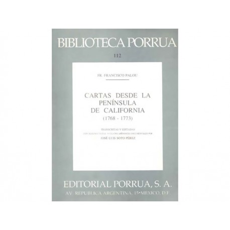 Cartas Desde la Península de California 1768-1773 - Envío Gratuito