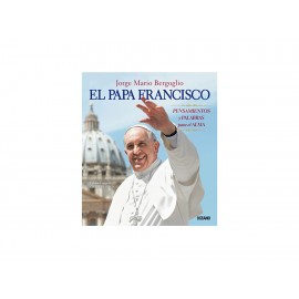 El Papa Francisco Pensamientos Y Palabras Para El Alma - Envío Gratuito