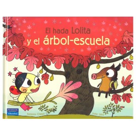 El Hada Lolita y el Árbol Escuela - Envío Gratuito