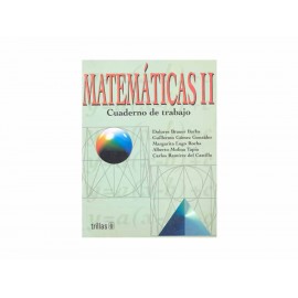 Matemáticas II Cuaderno de Trabajo - Envío Gratuito
