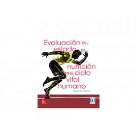 Evaluación del Estado de Nutrición en el Ciclo Vital Humano - Envío Gratuito