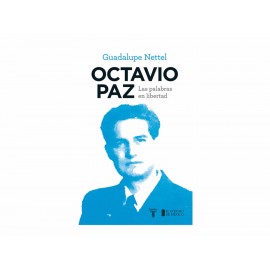 Octavio Paz Las Palabras En Libertad - Envío Gratuito