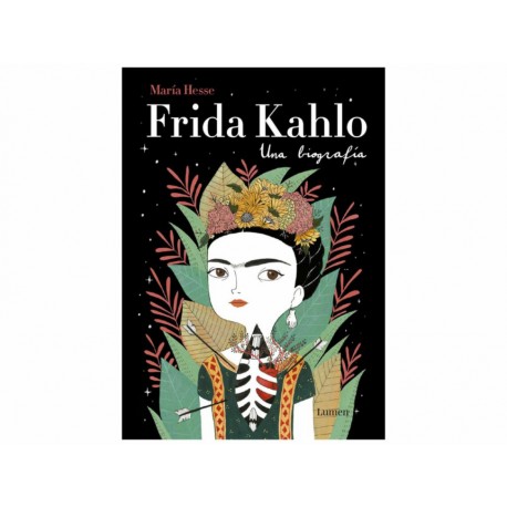 Frida Kahlo una biografía Lumen - Envío Gratuito
