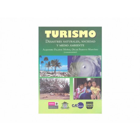 Turismo Desastres Naturales Sociedad y Medio Ambiente - Envío Gratuito