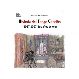 Historia del Tango Canción 1917-1967 Los Años de Oro - Envío Gratuito