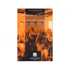 Democracia Nación y Autonomía Étnica - Envío Gratuito